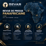 BEVAR Security revue de presse panafricaine 20 octobre 2026